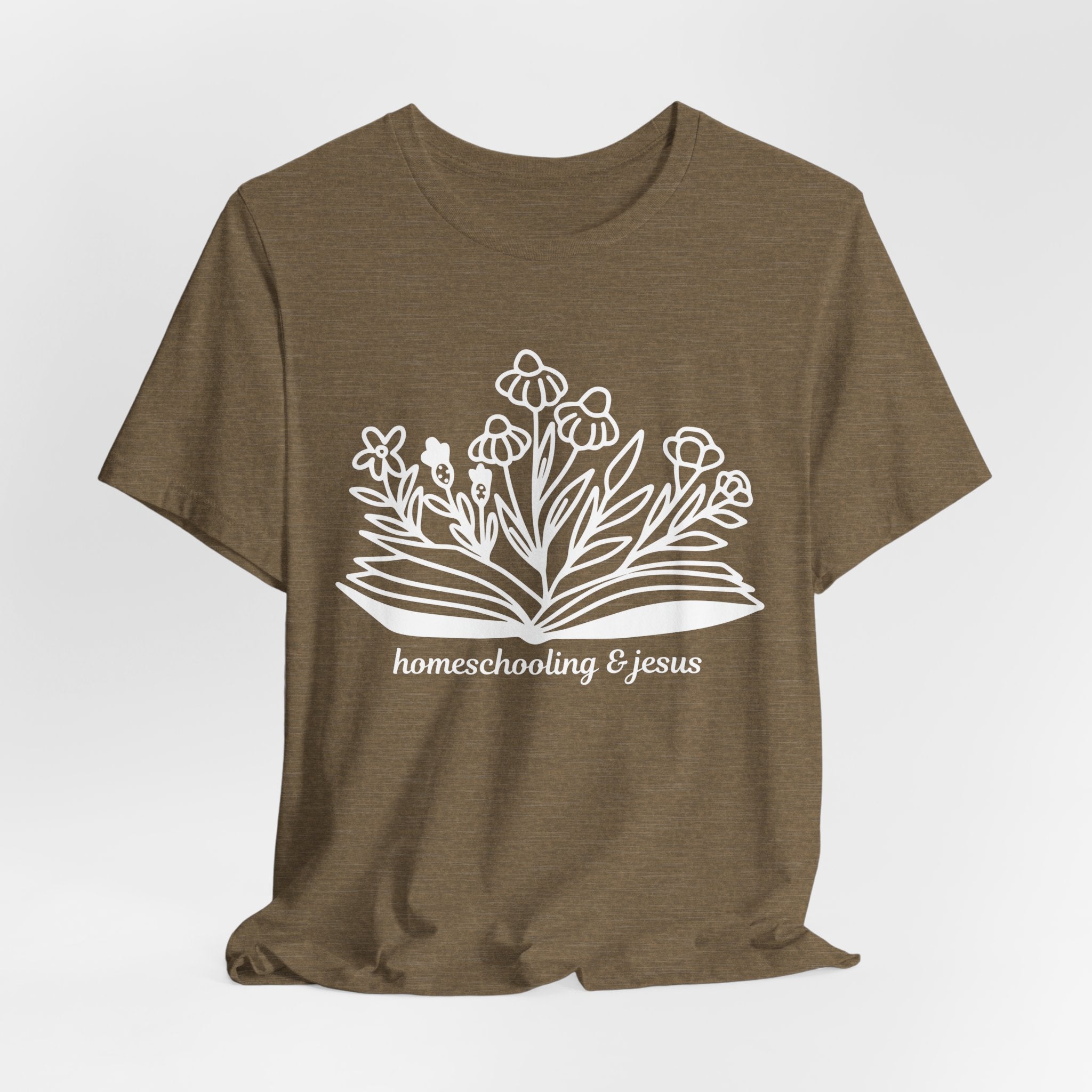 Homeschooling & Jesus Floral Tee — Christian Homeschool Mom Shirt